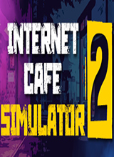 网吧模拟器2破解版v1.0电脑软件